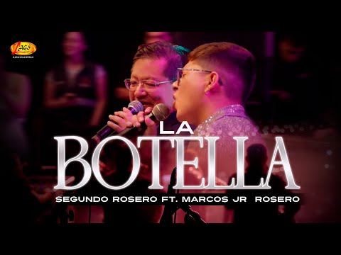 Segundo Rosero ft. Markos JR  Rosero  - La Botella (En Vivo)