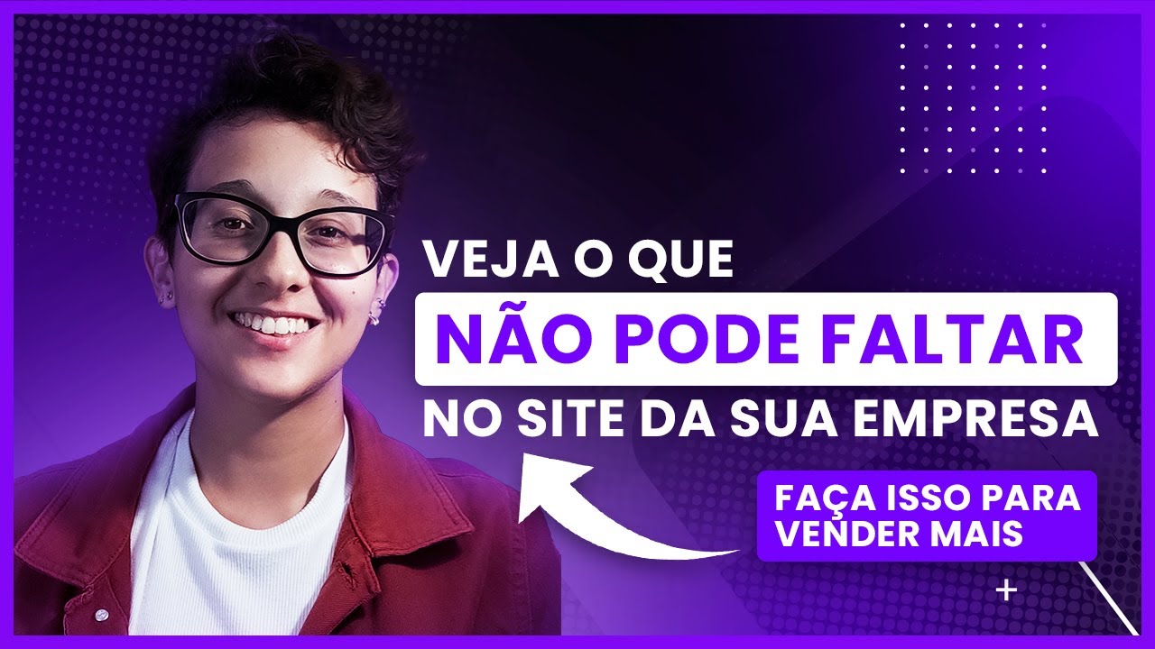 O que não pode faltar em um Site Profissional - Site Institucional