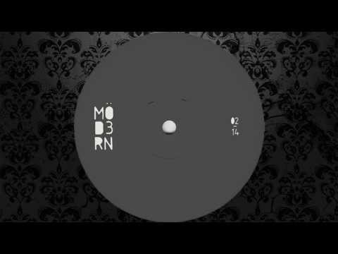 Möd3rn - Mö6 (Original Mix) [MÖD3RN]