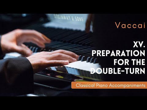 Vaccai, Practical Method: XV. Preparation for the Double-Turn (Piano Accompaniment)