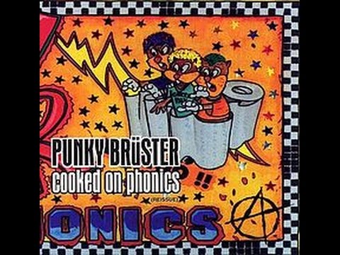 Cooked on Phonics - Punky Brüster [Full Album]