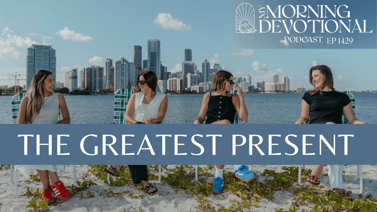 The Greatest Present