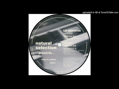 Lil Devious - Pressure [Natural Selection Recordings]