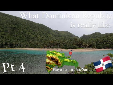 What Dominican Republic is really like. Pt 4 Samaná, Playa Ermitaño.