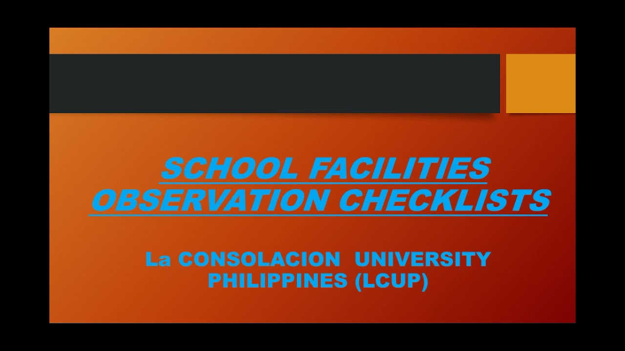 SCHOOL FACILITIES OBSERVATION CHECKLISTS (FS-1)