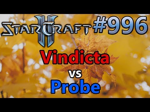 StarCraft 2 - Replay-Cast #996 - Vindicta (T) vs Probe (P) - WCS Fall 2019 [Deutsch]