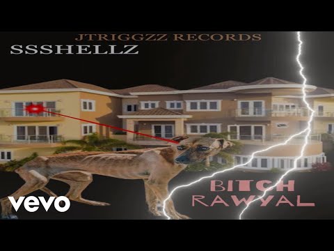 Ssshellz - BITCH RAWYAL