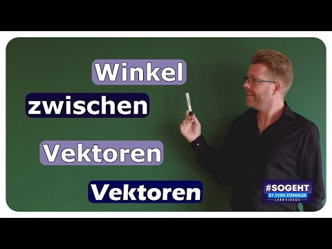 Winkel zwischen zwei Vektoren - Vektoren - einfach und anschaulich erklärt