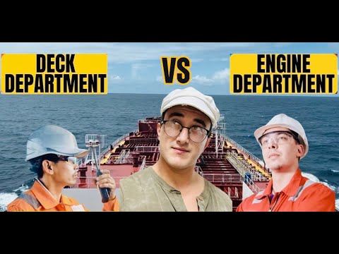 DECK VS ENGINE | MERCHANT MARINE