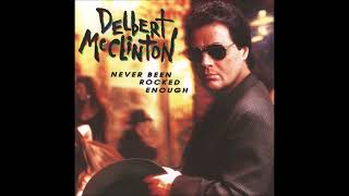 Delbert McClinton "Blues As Blues Can Get"