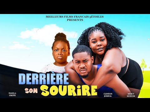 DERRIÈRE SON SOURIRE | Clinton Joshua | Meilleur Films Français | Film Nigérian En Français 2026