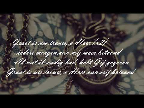 Opwekking met tekst 123 Groot is Uw trouw o Heer