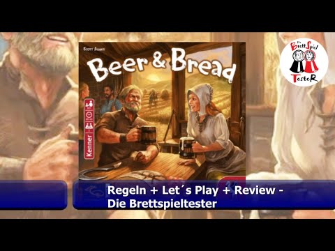 Beer & Bread von Deep Print Games - Regeln + Let´s Play + Review - Brettspiel - Die Brettspieltester