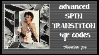 TUTORIAL - Advanced Spin transition + qr codes!! | videostar