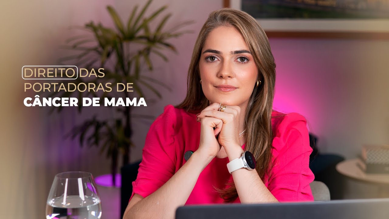 DIREITOS DE PORTADORAS DE CÂNCER DE MAMA