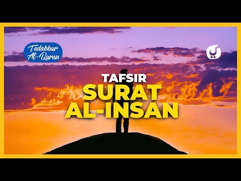 Tafsir Al-Quran Juz 29: Surah Al Insan Verses 1 - 31: Simple and Concise Tafsir