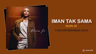 Download lagu IMAN TAK SAMA - ALVIN JO (  LIRIK ) mp3
