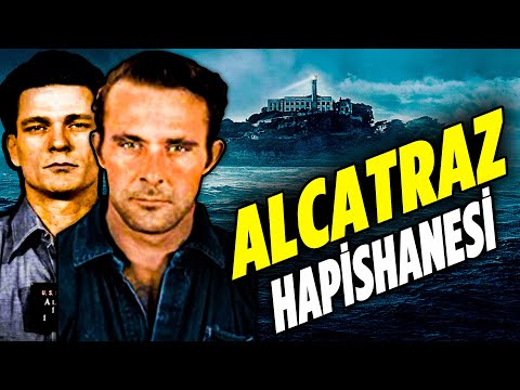 ALCATRAZ CEHENNEMİ ve BÜYÜK KAÇIŞIN HİKAYESİ