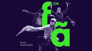 Clã - Super Superstição