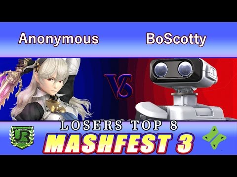 Mashfest 3  LOSERS TOP 8 - Anonymous Moniker (Corrin) vs BoScotty (ROB)