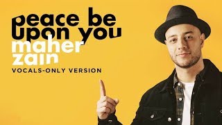 Download lagu Maher Zain - Peace Be Upon You (Vocals Only) | ماهر زين - عليك صلى الله | بدون موسيقى | Audio mp3 Download lagu Maher Zain - Peace Be Upon You (Vocals Only) | ماهر زين - عليك صلى الله | بدون موسيقى | Audio mp3