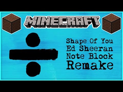 Jachael123 - ♪ Shape Of You by Ed Sheeran in Note Blocks [FULL SONG] MINECRAFT (Wireless) ♪