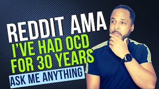 Reddit OCD AMA: Root causes of OCD? Why this theme? Experience of lack of attraction to opposite sex