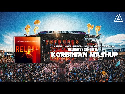Sebastian Ingrosso vs Shawn Mendes, Camila Cabello - Reload vs Señorita (Korbinian Schindler Mashup)
