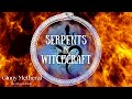 Snake Witchcraft & Serpent Sorcery : Discovering this ancient witchcraft