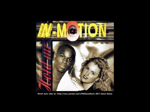 In-Motion - Hold Me (Radio Edit) (90's Dance Music) ✅