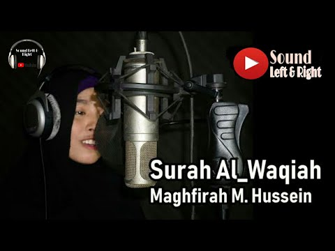 Maghfirah M Hussein Surah Al Waqiah