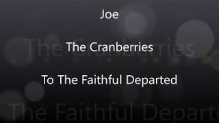 Joe - The Cranberries (Lyrics)