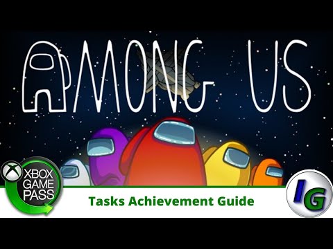 Among Us Tasks Achievement Guide on Xbox (INTERN, MANAGER, TASKMASTER)