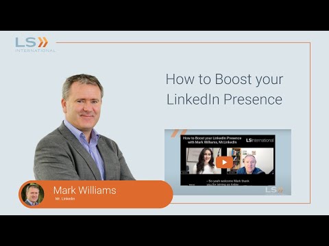 How to Boost your LinkedIn Presence with Mark Williams - YouTube