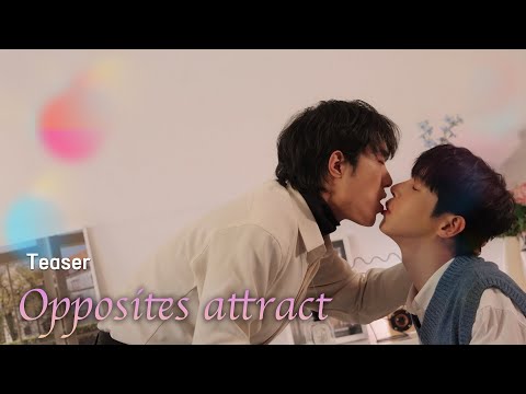 [SUB] BL K-drama [ 반대에 끌리는 이유 Teaser ] Opposites attract