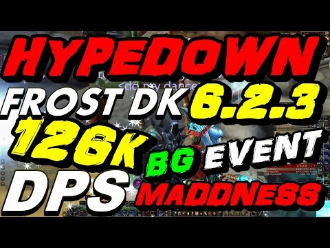 6.2.3 Frost Dk BG Event BULLYING !!! 126kDPS DAT DAMAGE DOE !!!