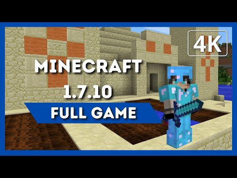 MINECRAFT 1.7.10 | Full Game Walkthrough | 4K 60FPS | No Commentary