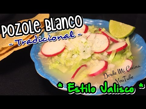 POZOLE BLANCO Tradicional Estilo Jalisco / Mexican White Pozole - DESDE MI COCINA by Lizzy