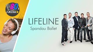 Lifeline - Spandau Ballet - Sing along lyrics