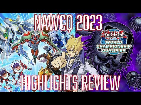 YUGIOH NAWCQ Review Highlights 2023