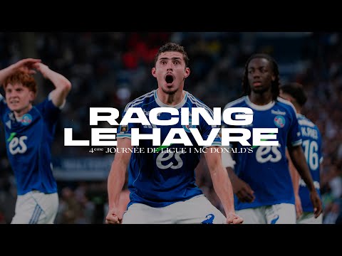 Racing-Le Havre : Le résumé 🎥⚽️