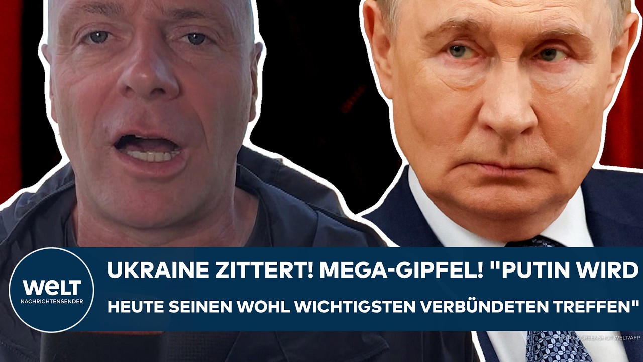 UKRAINE-KRIEG: Mega-Gipfel! "Wladimir Putin wird heute seinen wohl wichtigsten Verbündeten treffen!"