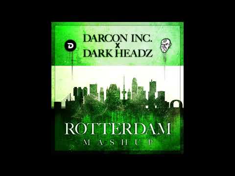 Darcon Inc. ✘ Dark Headz - Rotterdam Mashup (Free Download)