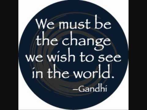 Be the Change