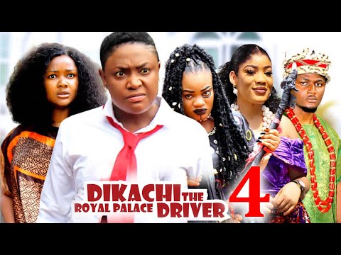 DIKACHI THE ROYAL DRIVER SEASON 4 - (New Movie) Lizzy Gold - 2024 Latest Nollywood Movie