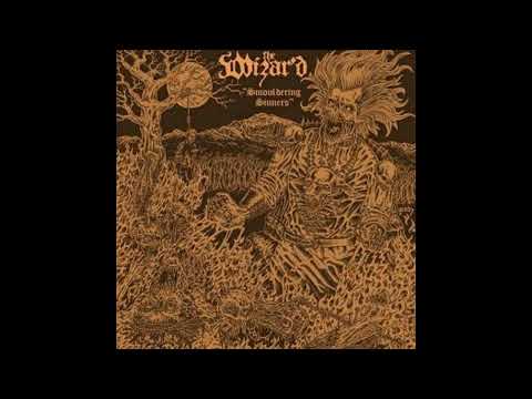 The Wizar'd - 2007 - Smouldering Sinners FULL SINGLE EP Doom Metal / Heavy Metal - Australia