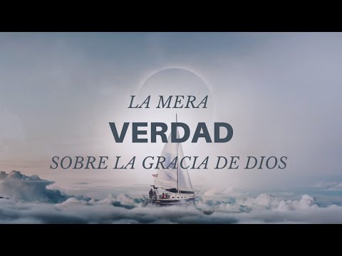 Mateo 20:1-16 - LA MERA VERDAD SOBRE LA GRACIA DE DIOS