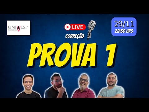 Correção da Prova 1 - Univesp 29/11/2022