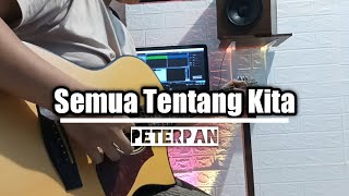 Download lagu Semua Tentang Kita - Peterpan ||Acoustic Guitar Instrumental Cover|| mp3 Download lagu Semua Tentang Kita - Peterpan ||Acoustic Guitar Instrumental Cover|| mp3