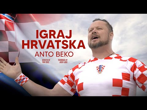 Beko Anto - IGRAJ HRVATSKA (official video)